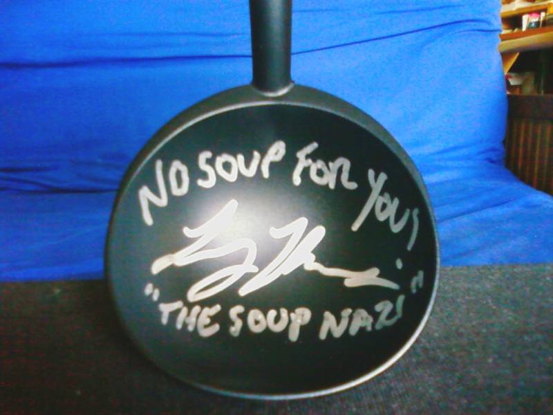 Seinfeld Soup Nazi Soup Ladle personally signed to you