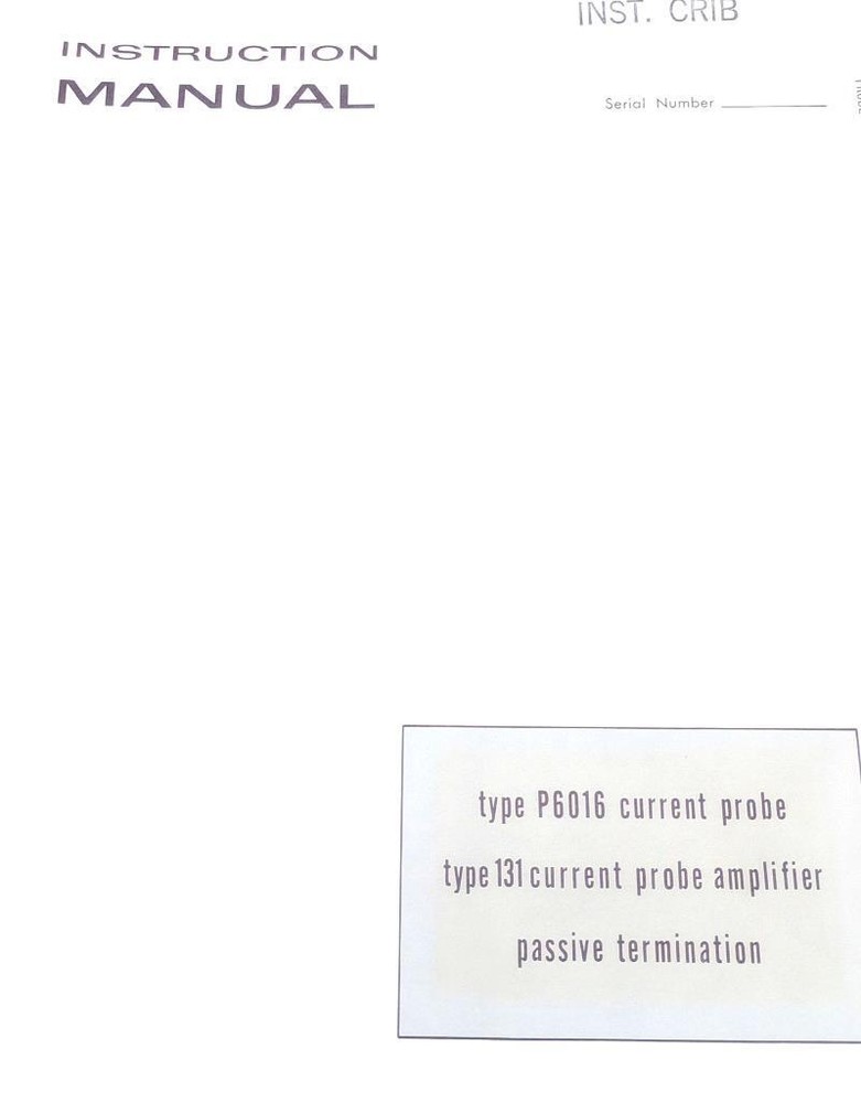 Tektronix P6016 Current Probe Instruction Manual