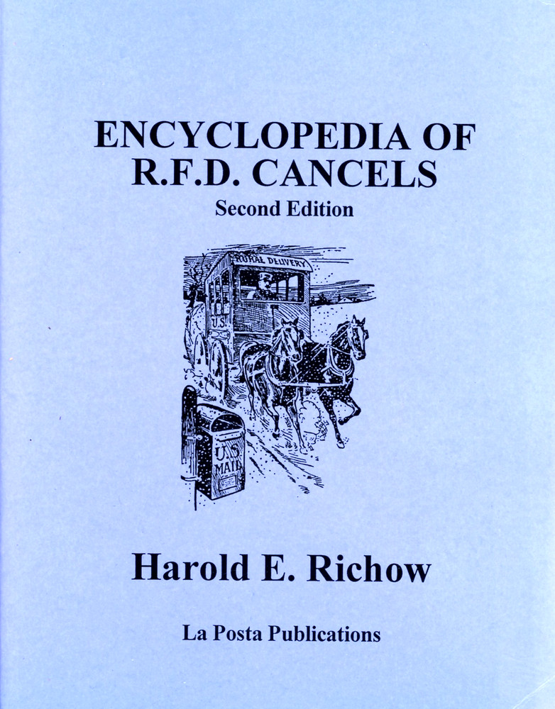 Encyclopedia of Rural Free Delivery Cancels - Postmark Postal History