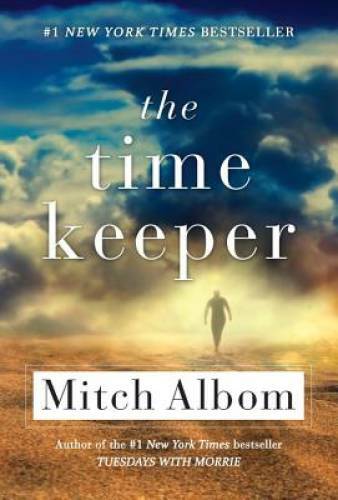 The Time Keeper - Paperback By Albom, Mitch - GOOD