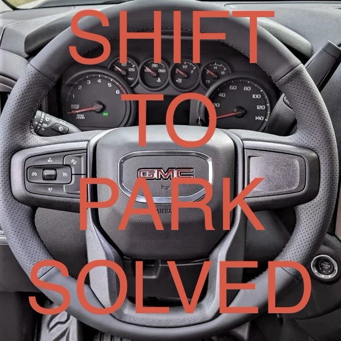 GMC Sierra Shift to Park Fix Repair Switch  2019 2020 2021 2022 2023