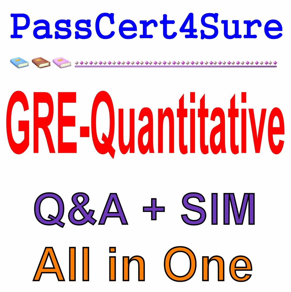 GRE Section Two : Quantitative GRE-Quantitative Exam Q&A+SIM
