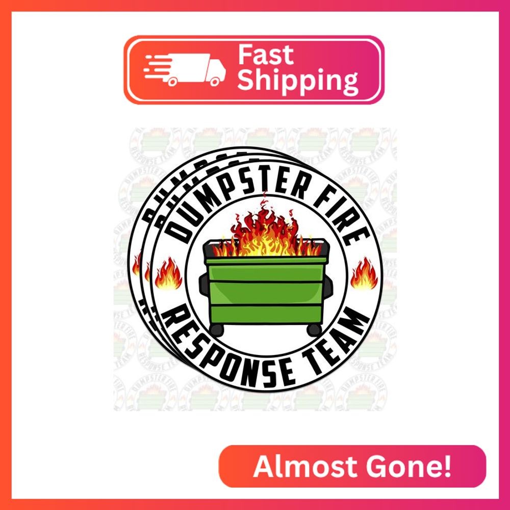 3 Pack Dumpster Fire Response Team Sticker 3" - Funny Chaos Coordinator Work Hum