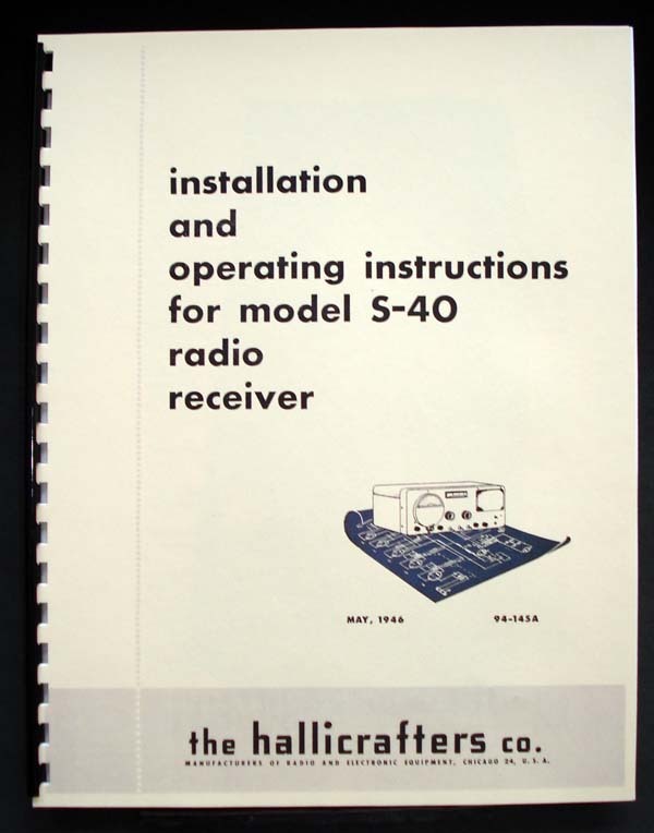 Hallicrafters S-40 S40 Communications Receiver Operating  Instructions