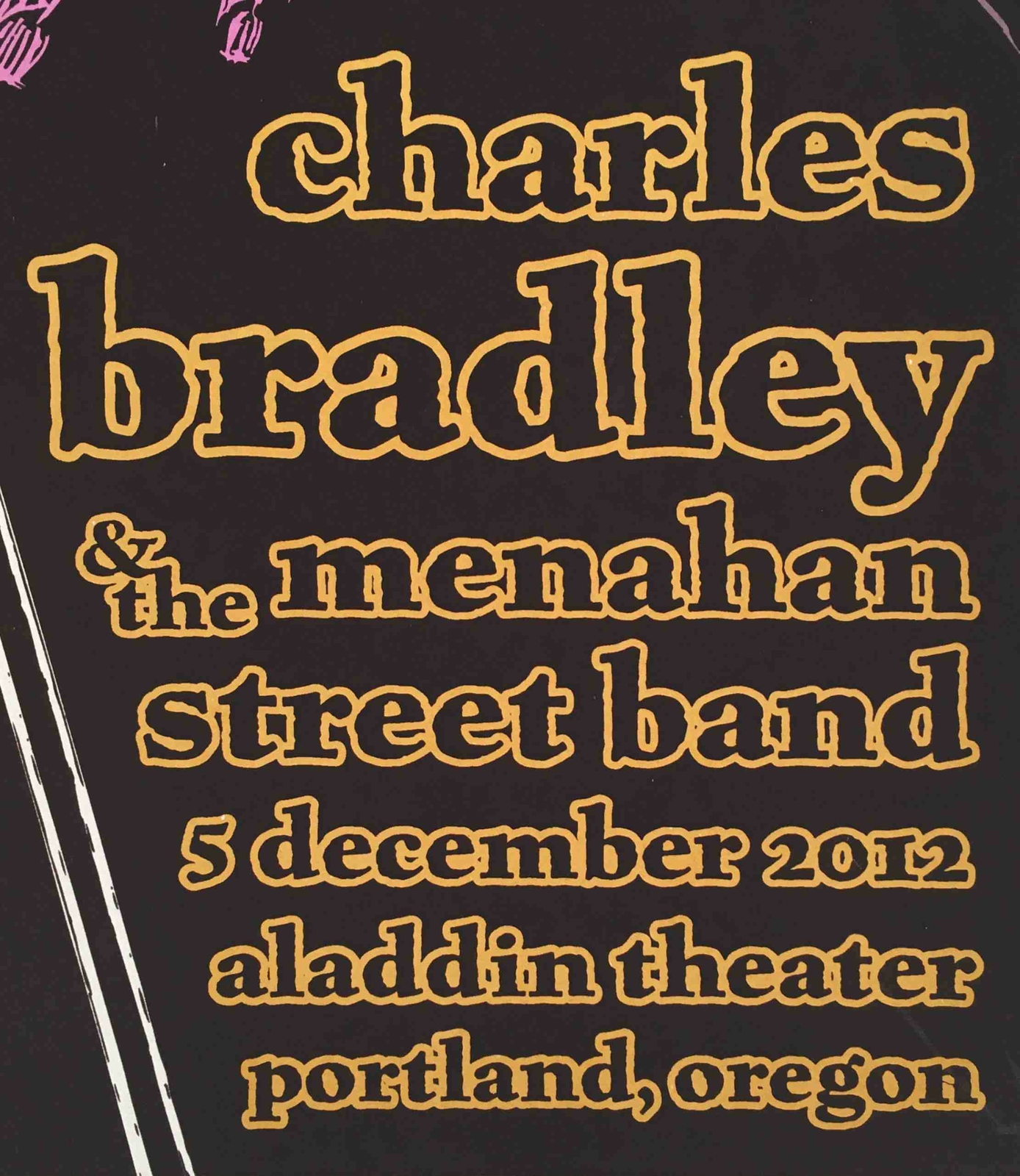Charles Bradley Poster Portland 2012 S/N 120 Hand-Signed Silkscreen Gary Houston
