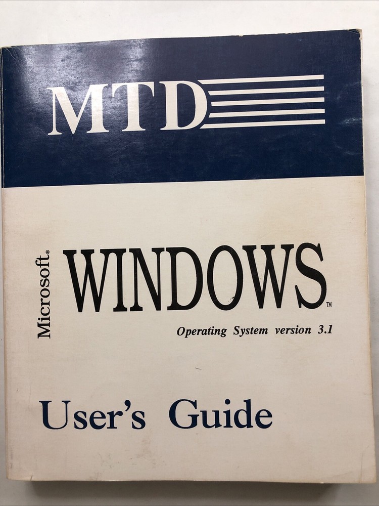 MTD Microsoft Windows Operating System Version 3.1 User's Guide 1990-1992
