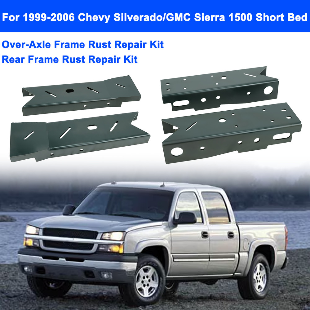 Rear Frame Rust Repair & Over-Axle Frame Rust Repair Kit For 99-06 Chevy 6ft Bed