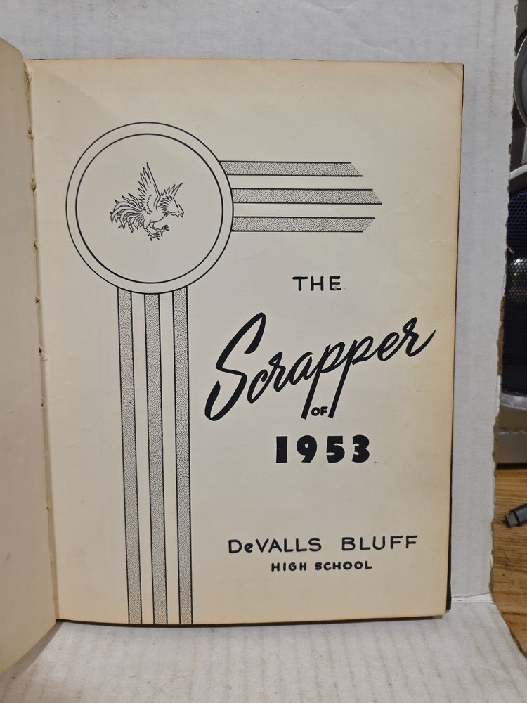 1953 Scrapper Yearbook,DeValls Bluff High School,DeValls Bluff,Arkansas