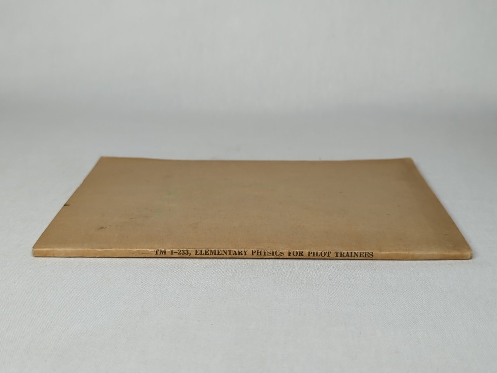 TM 1-233 WAR DEPARTMENT TECHNICAL ELEMENTARY PHYSICS FOR PILOT Trainees 1942