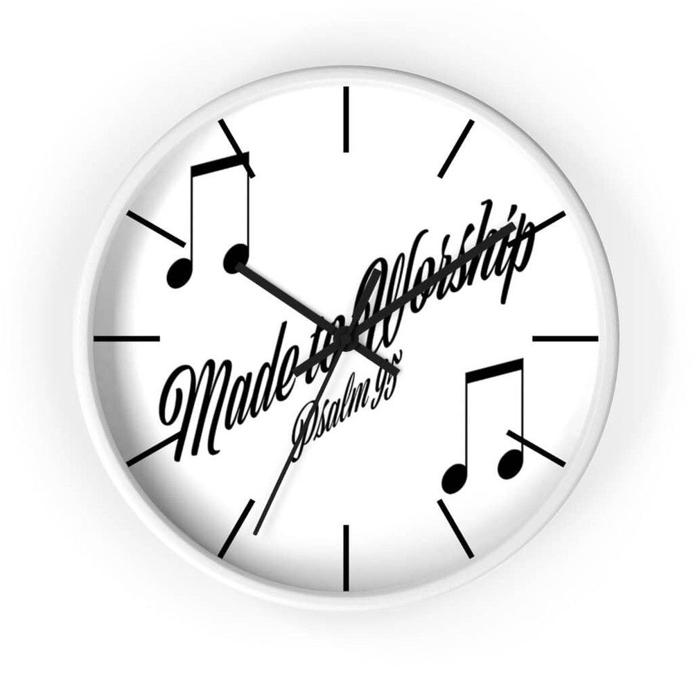 Wall Clock "Made to Worship"