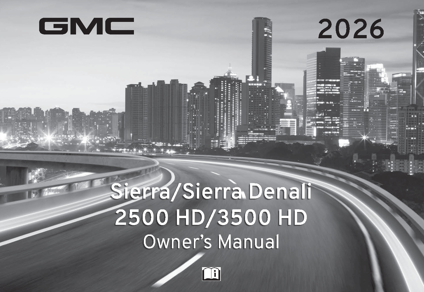 2026 GMC Sierra/Denali 2500 3500 HD Owners Manual User Guide PRINTED HARD COPY