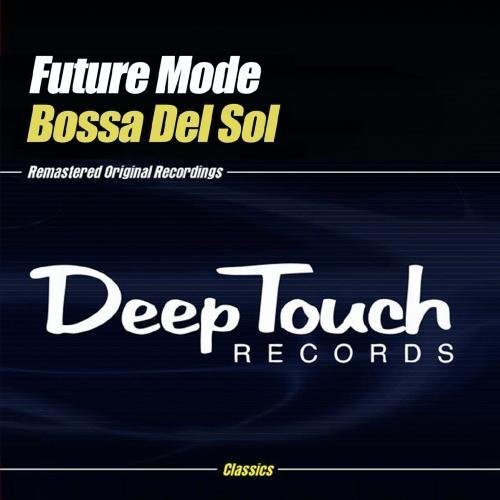 Future Mode - Bossa Del Sol [New ] Alliance MOD