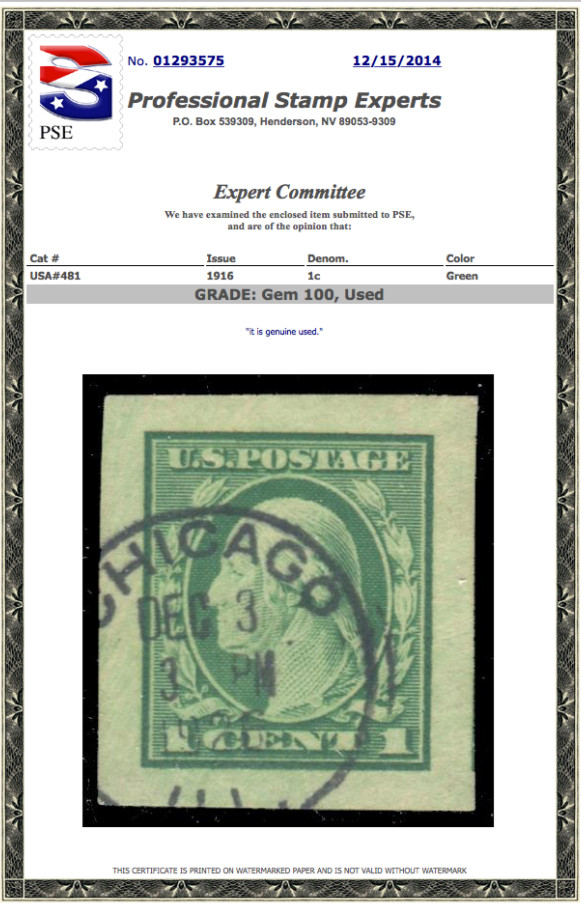 #481 Used,  PSE Graded 100, Cert # 01293575