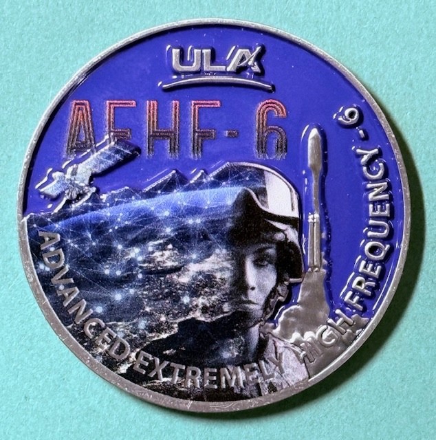 AEHF-6 ULA ADVANCED EXTREMELY HIGH FREQUENCY-6 CHALLENGE COIN