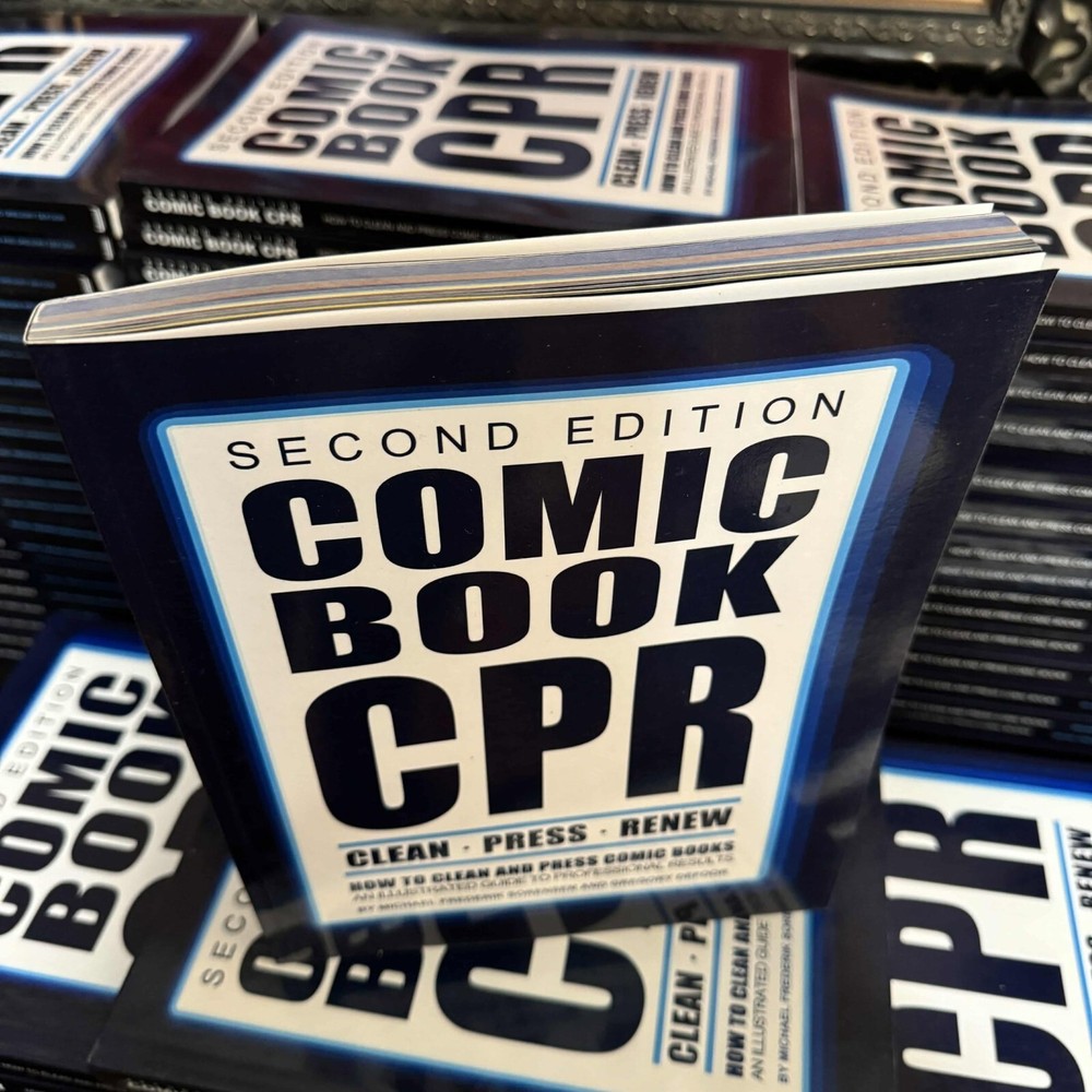 Comic Book CPR: Second Edition How to Clean and Press Comics (Paperback Edition)