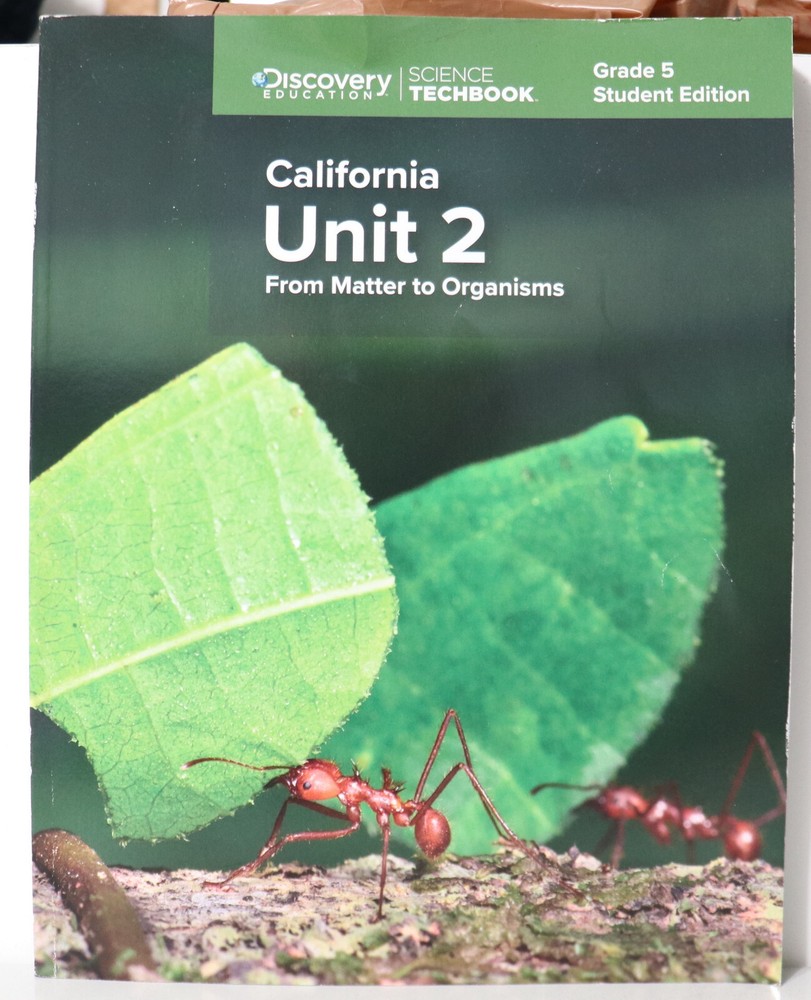 Discovery Education Science Techbook Grade 5 Student Edition California Unit 2