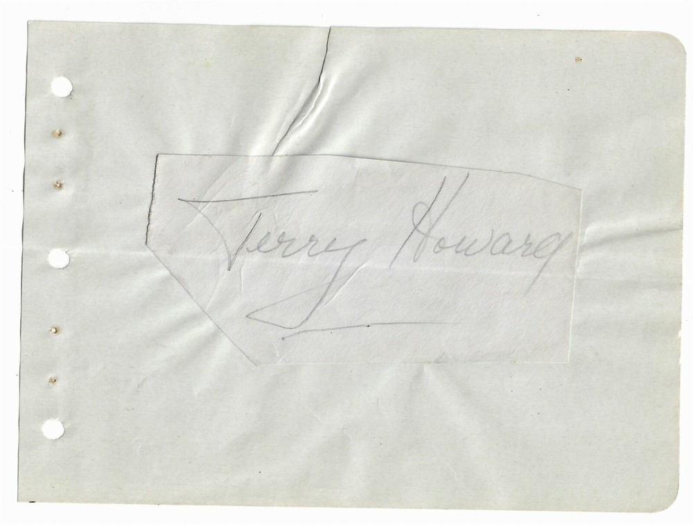 Terry Howard -  Autograph - From the 1930's-1940's