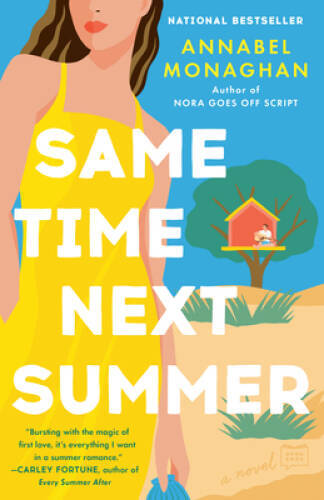 Same Time Next Summer - Paperback By Monaghan, Annabel - VERY GOOD