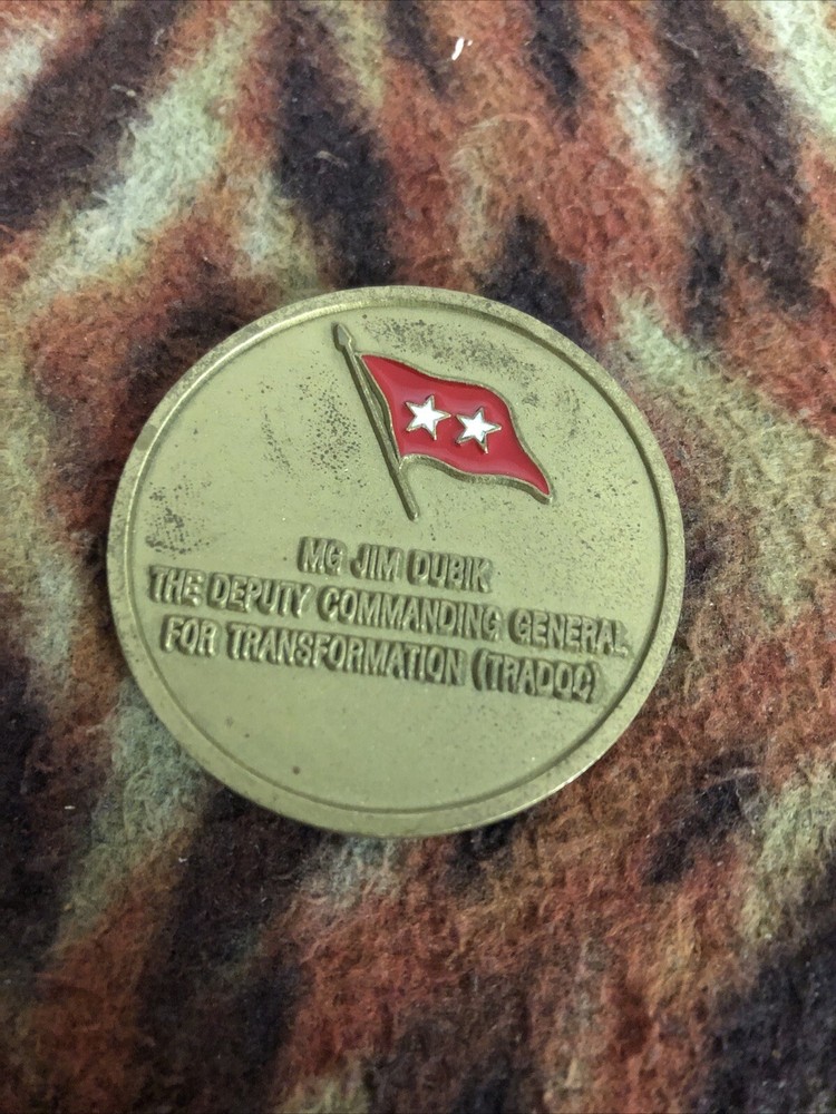 Deputy Commanding General James Dubik Tradoc Transformation Challenge Coin