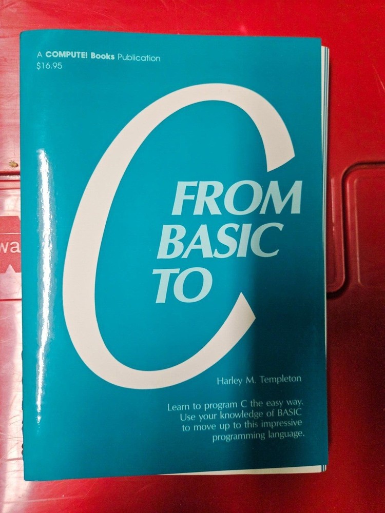 From Basic to C by Harley M. Templeton