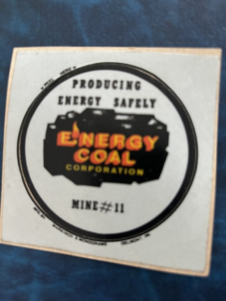 COAL MINING STICKERS Nice Older Coal Company