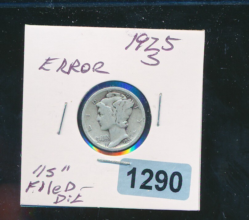 MERCURY SILVER DIME - 1925-S ERROR FILLED DIE - #1290