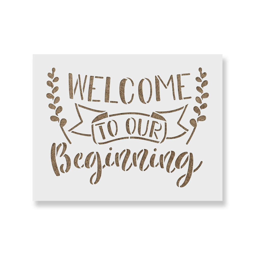 Welcome to Our Beginning Stencil - Durable & Reusable Mylar Stencils