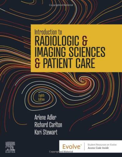 Introduction to Radiologic  Imaging Sciences  Patient Care - Paperback - GOOD