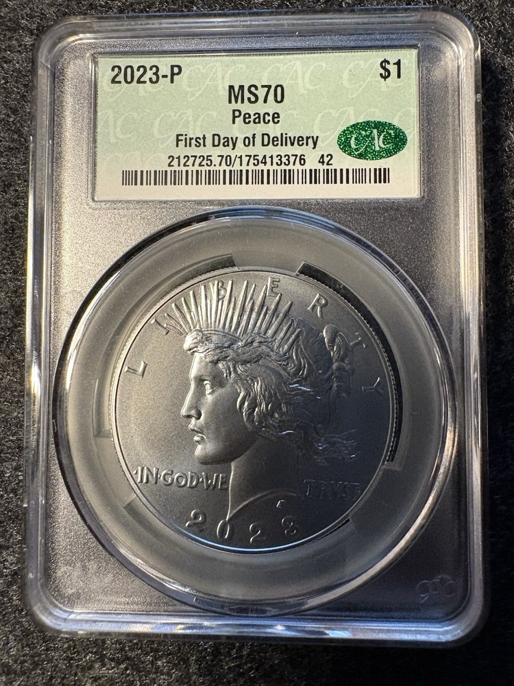 2023 PEACE SILVER DOLLAR CAC MS70 FIRST DELIVERY
