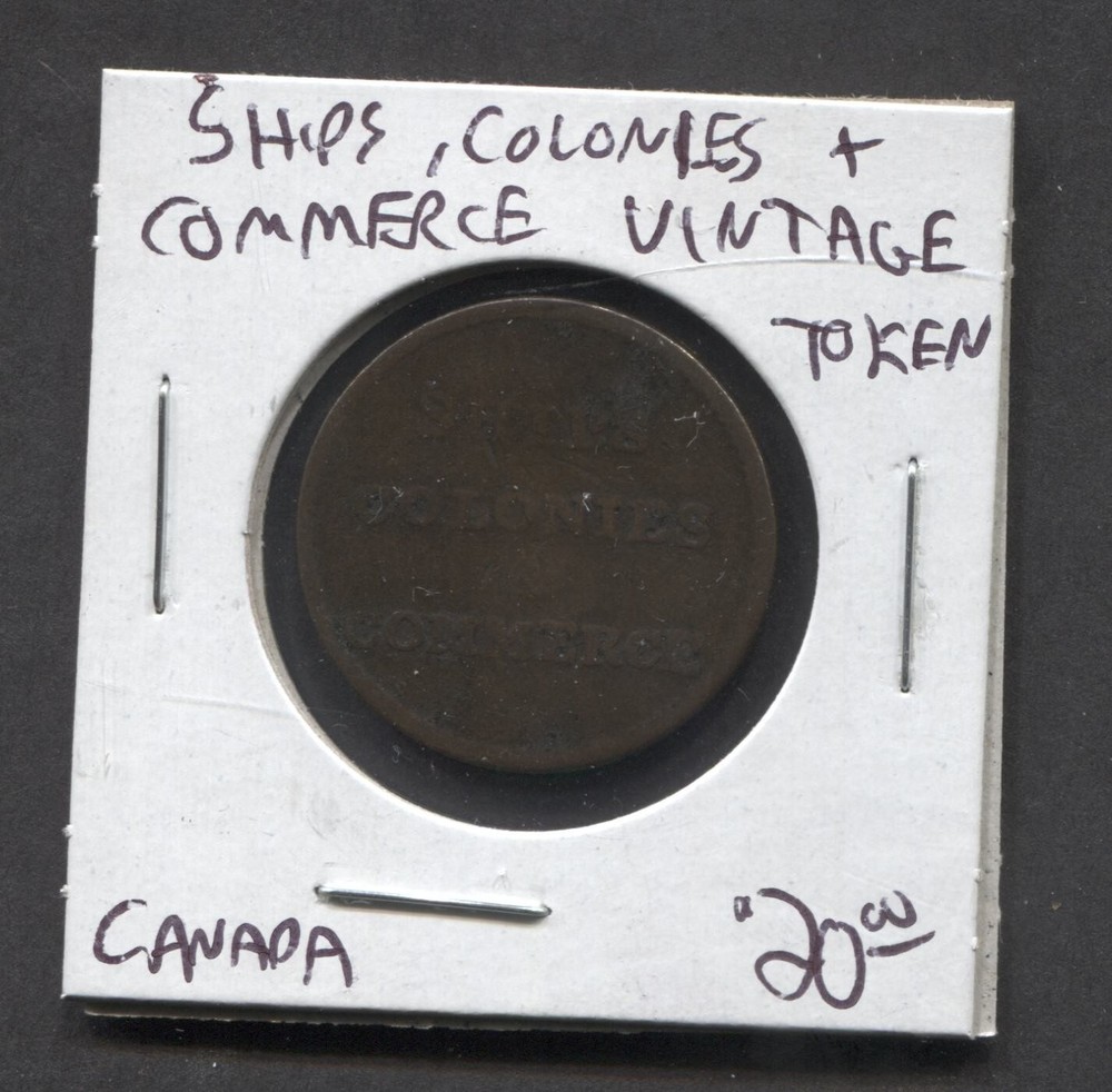 Canada- Ships, Colonies & Commerce Vintage Token