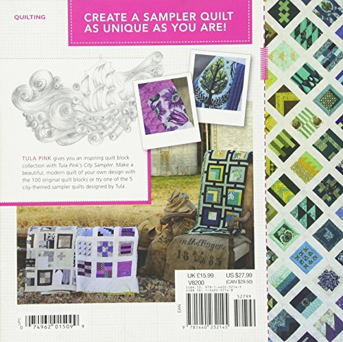 Tula Pink's City Sampler: 100 Modern Quilt Blocks