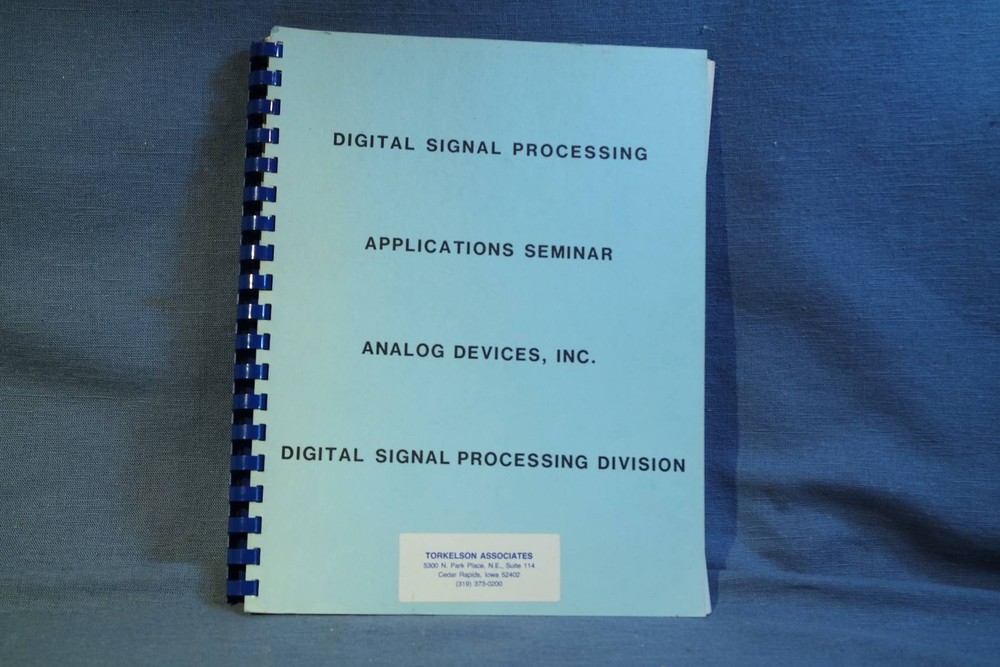 Analog Devices: Digital Signal Processing Application Seminar DSP Basics