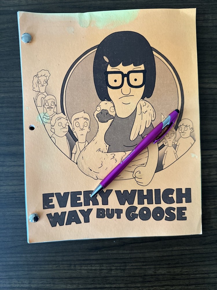 ORIGINAL 2018 Bob’s Burgers Table Read Script Fox Every Which Way But Goose