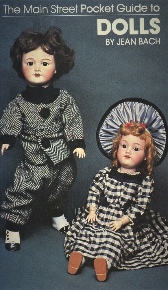 Pocket Guide to Dolls - Types Makers Dates /  Illustrated Book