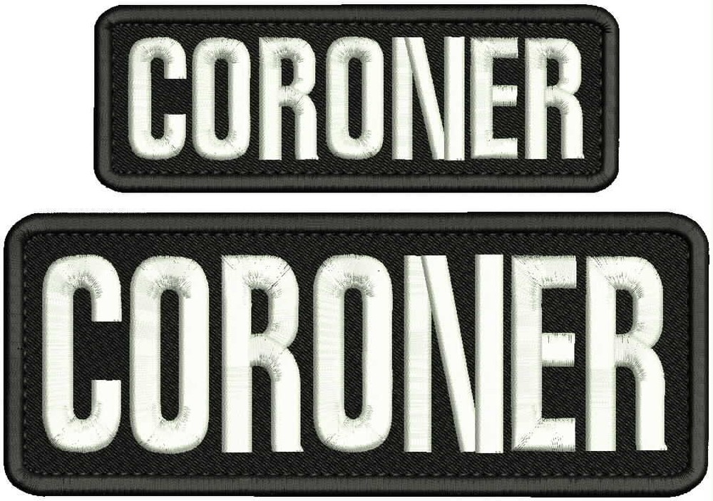 CORONER EMBROIDERY PATCH 3X8 AND 2X6 hook on back BLK/WHITE LETTERS
