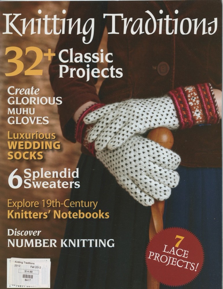Interweave Knitting Traditions Fall 2012 - 32 Classic Projects