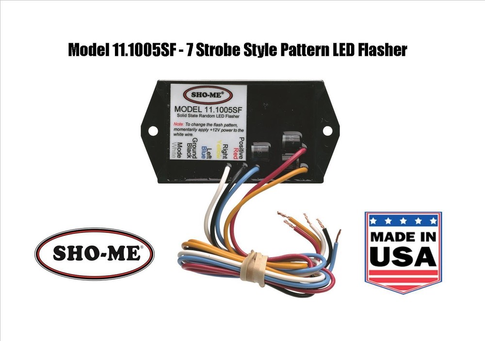 SHO-ME LED FLASHER - 7 STROBE STYLE PATTERNS-MADE IN USA