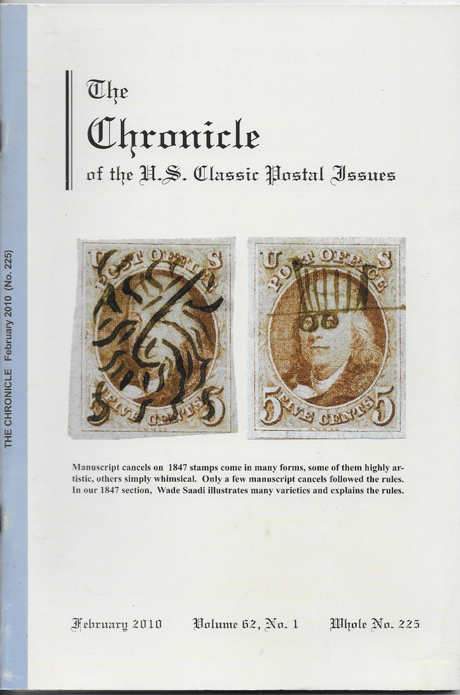 THE CHRONICLE OF THE U.S. CLASSIC POSTAL ISSUES - VOL. 62,  NO. 1   FEB 2010