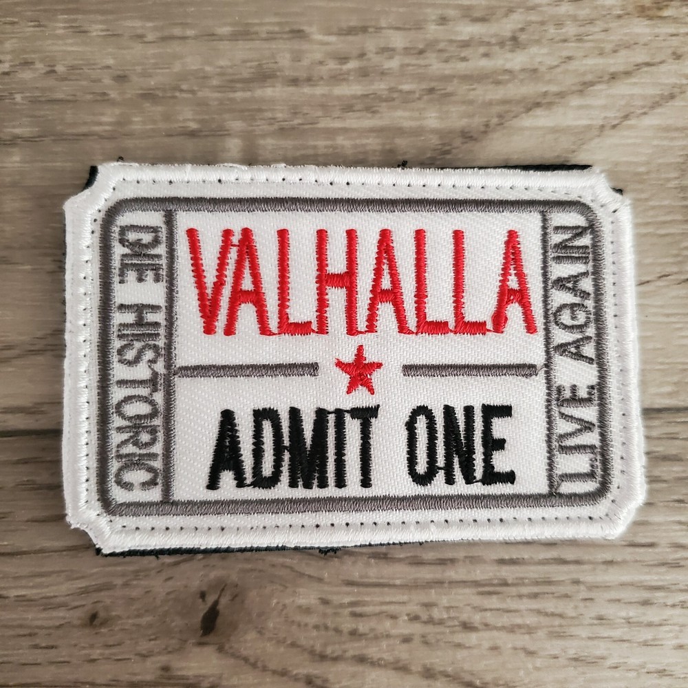 VALHALLA ADMIT ONE 2ND Amendment Sarcastic Tactical Morale Patch Hook and Loop