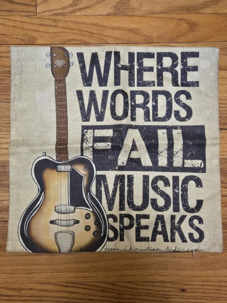 Where Words Fail Music Speaks Pillowcase
