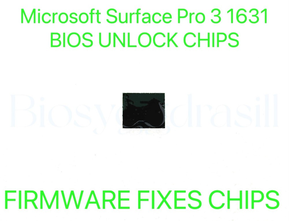 Microsoft Surface Pro 3 1631 12 inch, ADMIN NO PASSWORD FIRMWARE FIXES BIOS CHIP