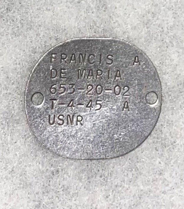 WWII USNR Francis DeMaria T-45 Single Dog Tag
