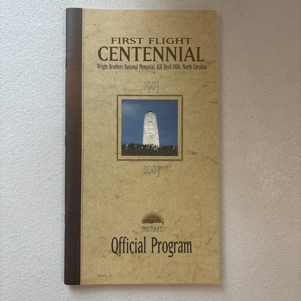 First Flight Centennial Official Program-Warehouse Find-2003 Wright Brothers