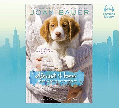 Almost Home - Audio CD By Joan Bauer - GOOD