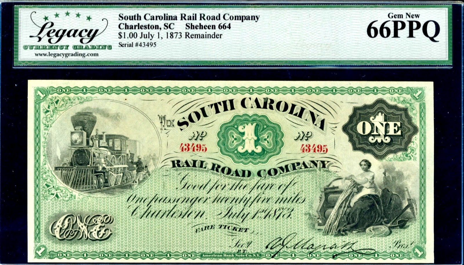 July 1, 1873 Charleston South Carolina Rail Road Company $1 Note LCG Gem 66PPQ
