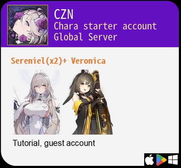 [Global] Chaos Zero Nightmare chara starter Sereniel x2 + Veronica