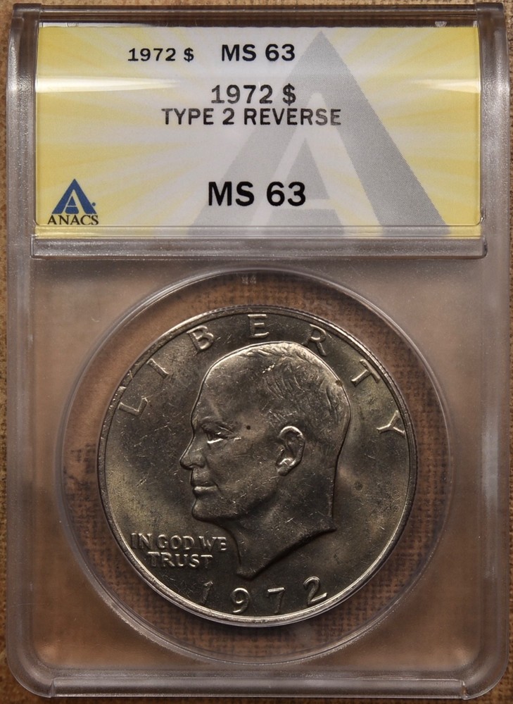 1972 Type 2 Reverse Eisenhower Dollar ANACS MS63 DKRC