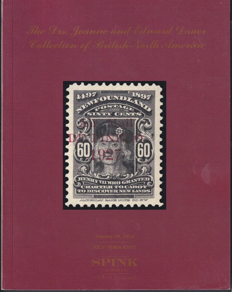 Spink Shreves Jan. 2014 - Drs. Dauer Collection of British North America Auction