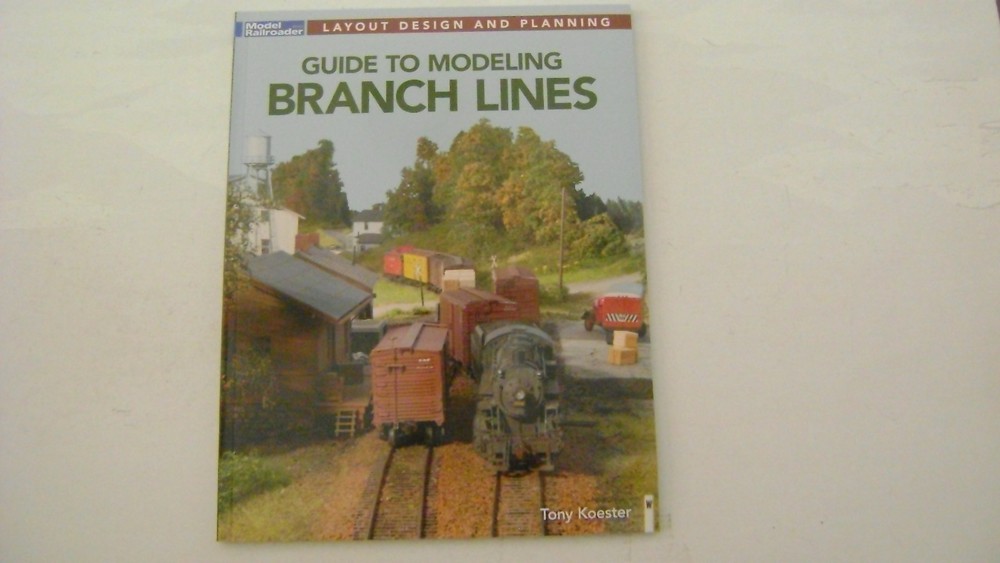 MODEL RAILROADER GUIDE TO BRANCH LINES