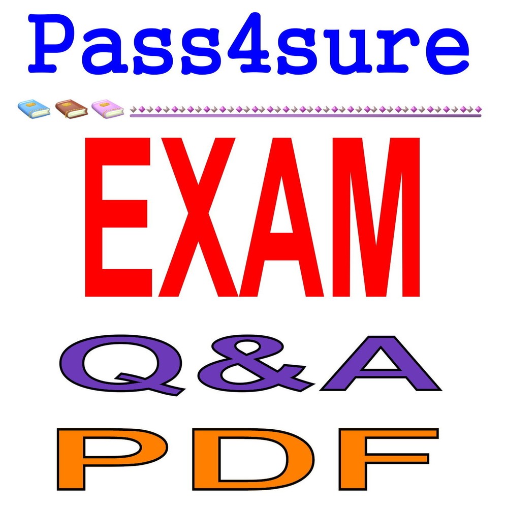 Pass4sure Microsoft Oracle Exin Cisco Exam